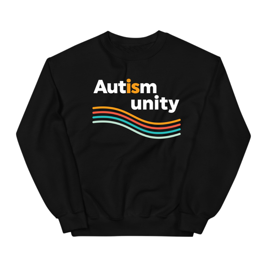 Autism Is Unity Sweatshirt